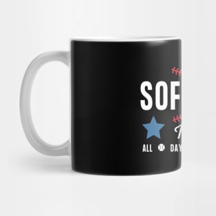 Softball Mom  - all day every day Mug